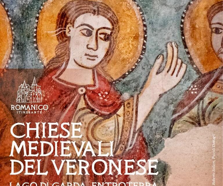 Le chiese medievali del Veronese. Un patrimonio da riscoprire