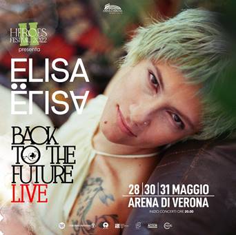 Elisa, da Verona parte un impegno concreto per l’ambiente con Heroes Festival