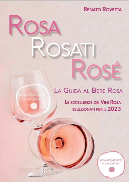La Guida al Bere Rosa: in distribuzione la quinta edizione curata da Renato Rovetta