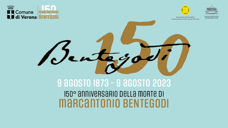 Marcantonio Bentegodi. A 150 anni dalla morte, Verona lo celebra con una serie di importanti iniziative