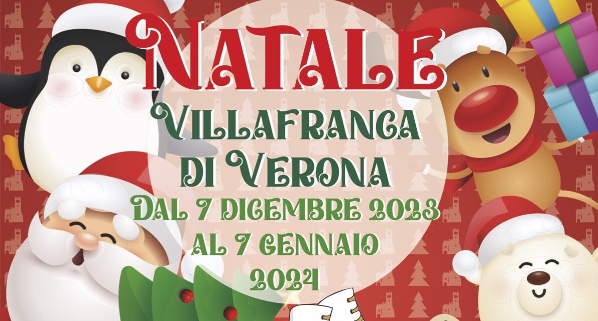 Fino a Domenica 7 Gennaio 2024 luci, addobbi, mercatini, spettacoli e mostre a Villafranca